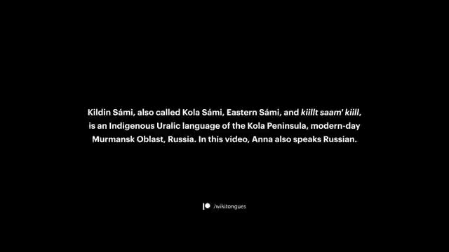 人物口音 · The Kildin Sámi and Russian languages, casually sp